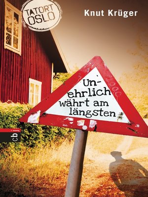 cover image of Tatort Oslo--Unehrlich währt am längsten